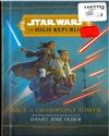 Star Wars: The High Republic: Race to Crashpoint Tower